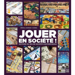 Jouer En Société ! - Histoire Du Jeu De Société Contemporain