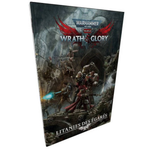 Warhammer 40K : Wrath & Glory - Litanies des Egarés