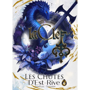 La Clef - Le Livre Jeu - Tome 2 : Les Chutes d'Est-Rive